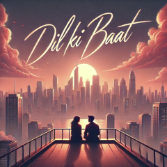 Dil Ki Baat