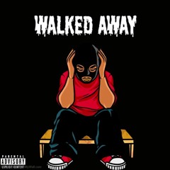 Walked Away (different) (official Audio)