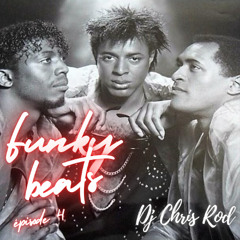 Dj Chris Rod "FUNKY BEATS" - Épisode 4