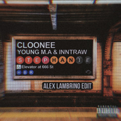 Cloonee x Odd Mob - Stephanie (Alex Lambrino Edit)