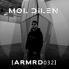 First Report - MOL DILEN [ARMRD032]