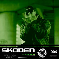 PARADØX PODCAST SERIES 006: SKODEN