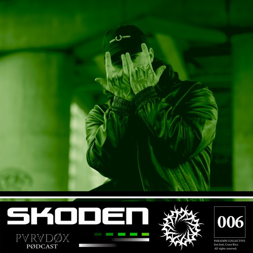 PARADØX PODCAST 006: SKODEN