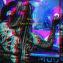 Deep in Psychedelic