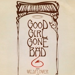 Wildflower - Good Girl Gone Bad Remix / Born Jamericans - Warning Sign