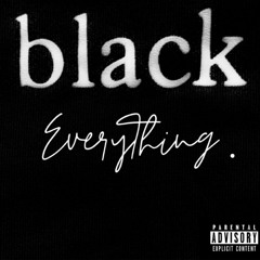 Black Everything