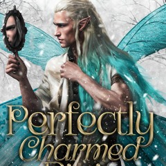 PDF_ Perfectly Charmed Pixie: Parsnip's Story (Perfect Pixie Series Book 3)
