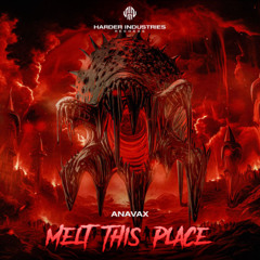 Melt This Place  [Radio Edit]