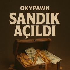 SANDIK AÇILDI