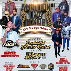 AMBITION OVA HYPE 8 - HEAVY METAL/LUKIE SUPREME/KILLA ASSASSIN/SUPERTONE/FIRE SQUAD @TORONTO 1/28/22