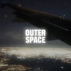 OUTER SPACE