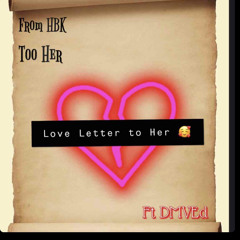 Letter to Her  |(prod. by BubbaUnoBeatzSMG)