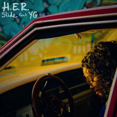 H.E.R. - Slide[bootleg]