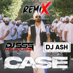 Case (Remix) - Diljit x DJ SSS x DJ Ash