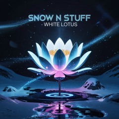 Snow n Stuff - White Lotus (edit)