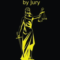 Get PDF 💕 An Essay on Trial by Jury by  Lysander Spooner EBOOK EPUB KINDLE PDF