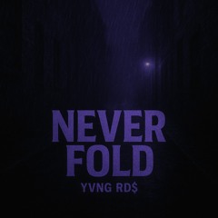 Never fold | made on the Rapchat app (prod. by Billy Beats13)