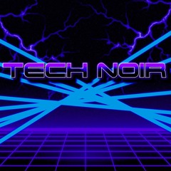 Tech Noir