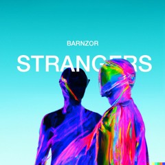 Strangers