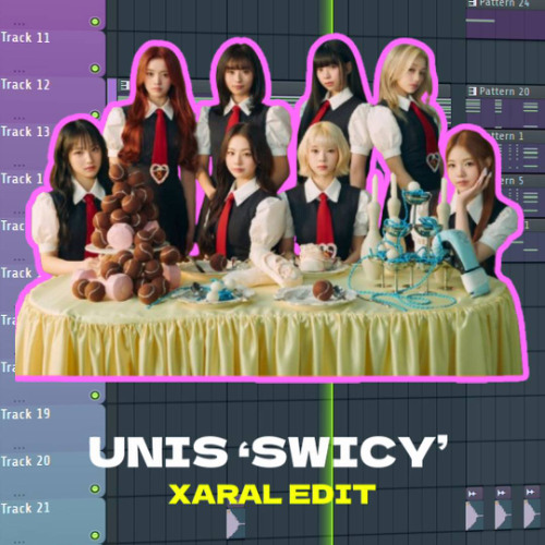 UNIS(유니스) ‘SWICY’ Xaral Edit
