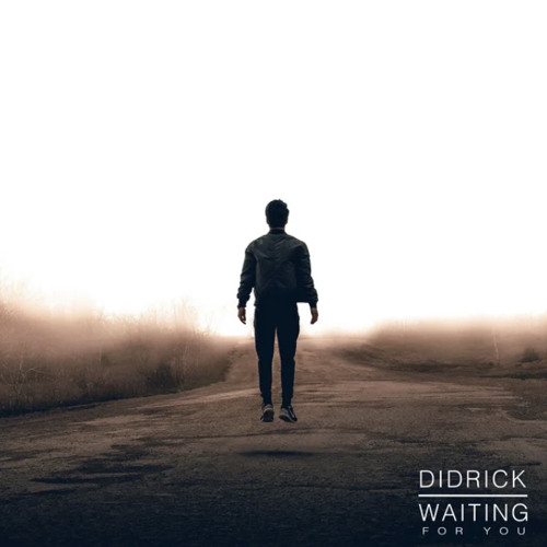 Didrick - Waiting For You