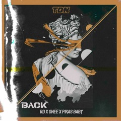 Back-RD x ONEE x PIKAS BABY [Prod.TDN]