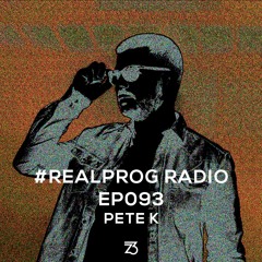 REALPROG Radio EP093 - Pete K (Live)