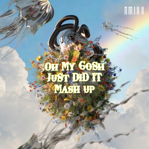 NMIXX Just Did It x My Gosh Mash up