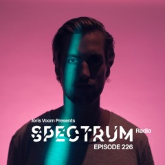 Spectrum Radio 226 by JORIS VOORN | Live from Delirium, Girona Pt. 2