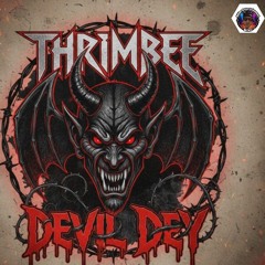 thriimbee -devil  dey.mp3