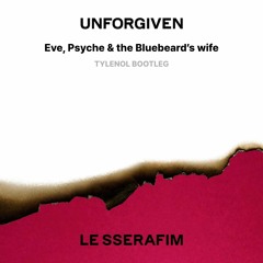 LE SSERAFIM - Eve, Psyche And Bluebeard's Wife (TYLENOL Hardstyle Bootleg)