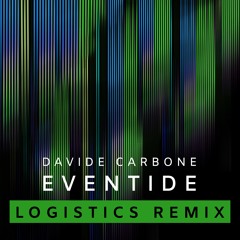 Eventide [Logistics Remix]