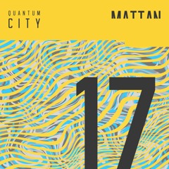 Mattan - Quantum City 17