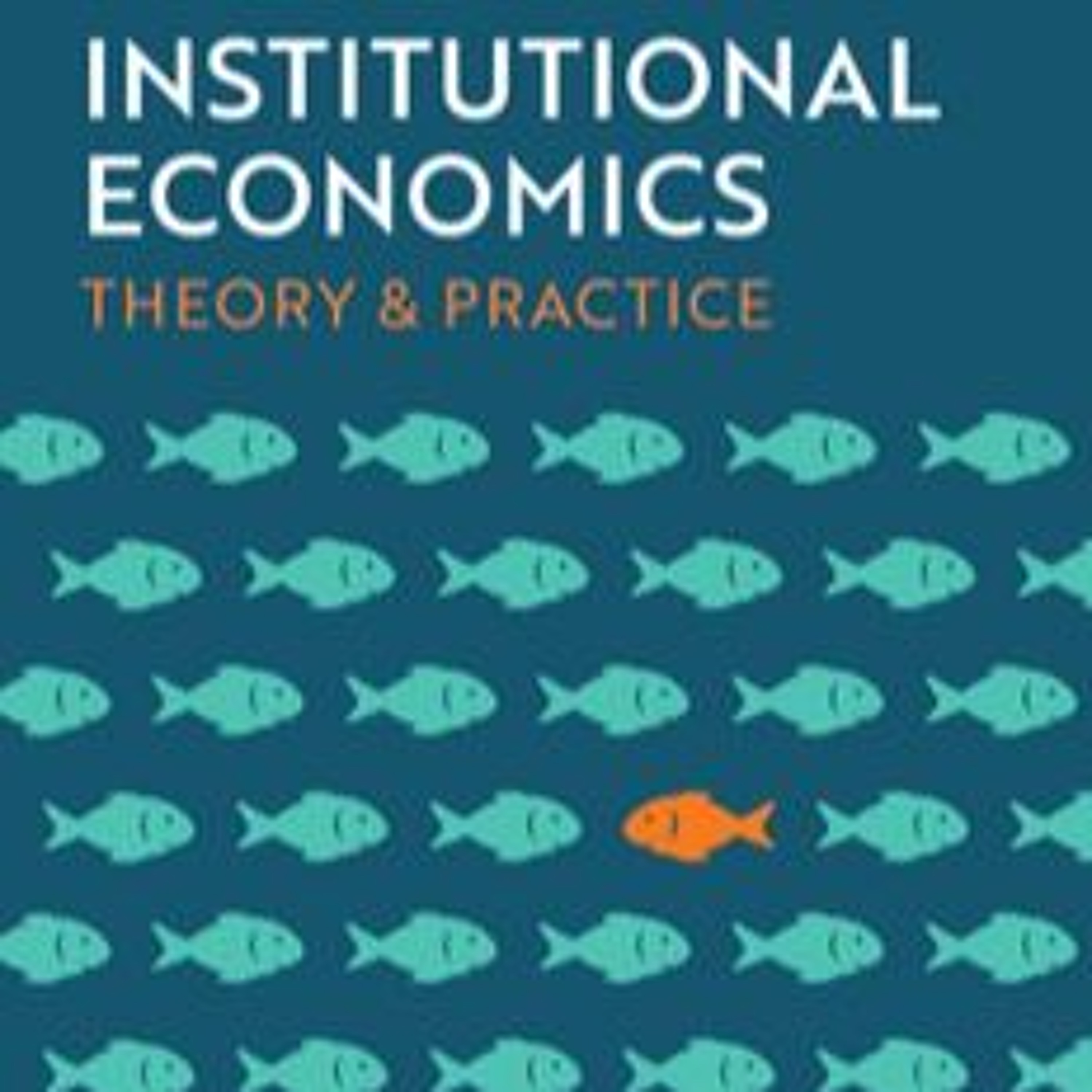 Economic Impact | Episode 50 | Interview with Dr. James Sturgeon on his book Insitutional Economics episode artwork