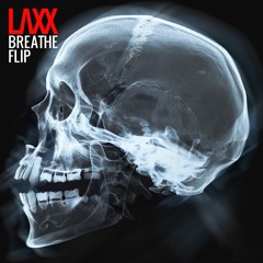 Prodigy - Breathe (LAXX Flip)