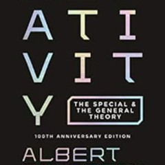 READ KINDLE 💞 Relativity: The Special and the General Theory - 100th Anniversary Edi