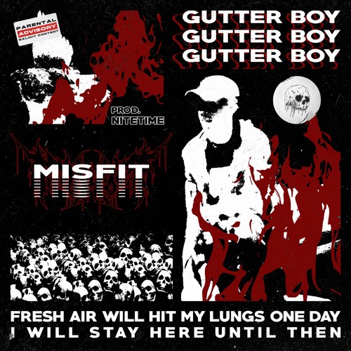 Gutter Boy (Prod. by NITETIME)
