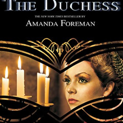 [READ] PDF 📖 The Duchess by  Amanda Foreman &  Wanda McCaddon [EPUB KINDLE PDF EBOOK