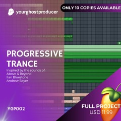 YGP002 (Inspired by the sounds of A&B, Ilan Bluestone & Andrew Bayer) FULL PROJECT usd11.99