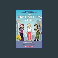 *DOWNLOAD$$ 📖 BSCG 14: Stacey's Mistake (Babysitters Club Graphic Novel The) PDF EBOOK DOWNLOAD