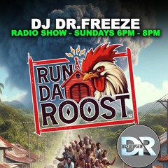 Dj Drfreeze Radio Show on Run Da Roost Radio - Every Sundays 6pm - 8pm uk time