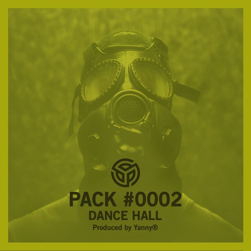 Pack #0002 Extended Dance Hall Produced By Yanny® (Descarga Free)