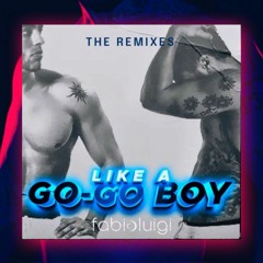 Like A Gogo Boy - Fabio Luigi (Weslley Chagas Circuit Remix)