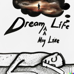 Dream Life (ft. Ethridge)