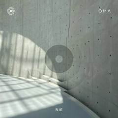 OMA 008 | Rie