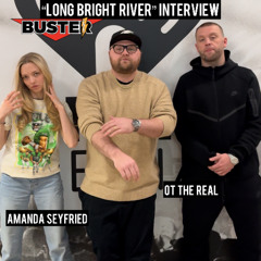 "Long Bright River" interview featuring: Amanda Seyfried and OT The Real