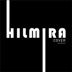 Hilmira - Imandinia (cover setengah version)