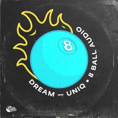 Uniq - Dream (FREE DL)