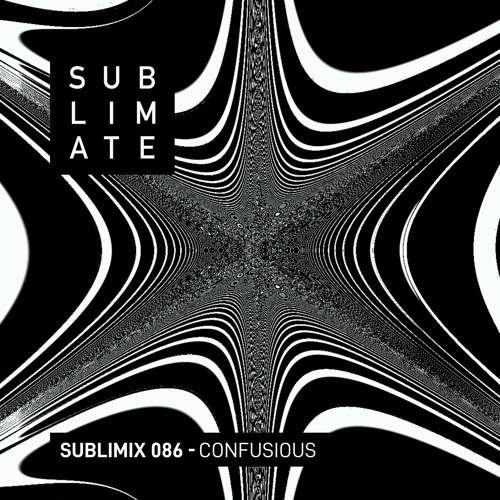 Sublimix #86 - Confusious