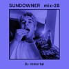 Sundowner. Mix #28 DJ Immortal - Night Dive (LIVE) DJ mix artwork - Electronic music tracklist cover image